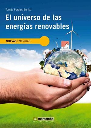 UNIVERSO DE LAS ENERGIAS RENOVABLES, EL -NUEVAS ENERGIAS-
