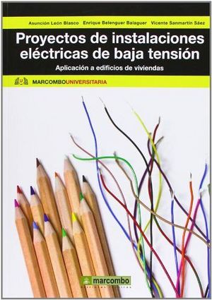 PROYECTOS DE INSTALACIONES ELECTRICAS DE BAJA TENSION