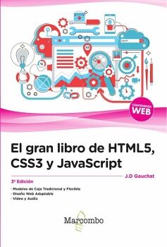 EL GRAN LIBRO DE HTML5, CSS3 Y JAVASCRIPT