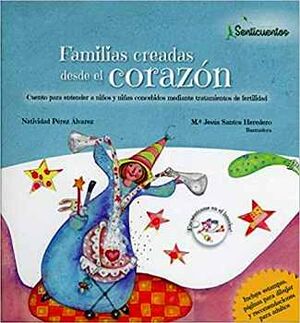 FAMILIAS CREADAS DESDE EL CORAZN         (EMPASTADO)