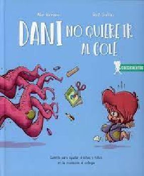 DANI NO QUIERE IR AL COLE (EMPASTADO)