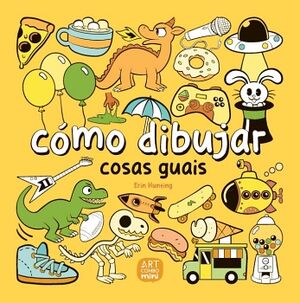 CMO DIBUJAR COSAS GUAIS