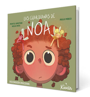 GUARDIANAS DE NOA, LAS -DESCONEXI�N EMOCIONAL- (EMPASTADO)