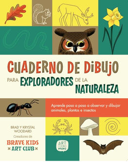 CUADERNO DE DIBUJO PARA EXPLORADORES DE LA NATURALEZA