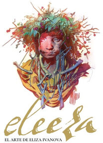 ELEEZA -EL ARTE DE ELIZA IVANOVA- (GF/EMPASTADO)