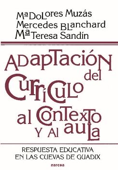 ADAPTACI�N DEL CURR�CULO AL CONTEXTO Y AL AULA