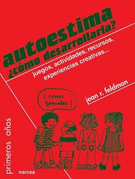 AUTOESTIMA, �C�MO DESARROLLARLA?
