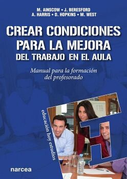 CREAR CONDICIONES PARA LA MEJORA DEL TRABAJO EN EL AULA