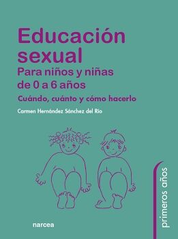 EDUCACIN SEXUAL PARA NIOS Y NIAS DE 0 A 6 AOS