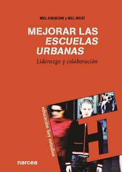 MEJORAR LAS ESCUELAS URBANAS