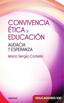CONVIVENCIA, �TICA Y EDUCACI�N