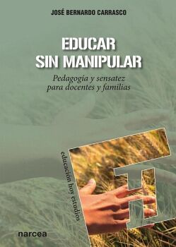 EDUCAR SIN MANIPULAR
