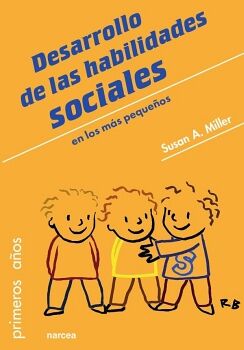 DESARROLLO DE LAS HABILIDADES SOCIALES EN LOS M�S PEQUE�OS