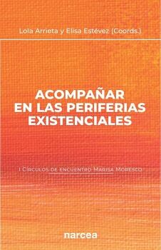 ACOMPA�AR EN LAS PERIFERIAS EXISTENCIALES