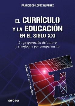 EL CURRCULO Y LA EDUCACIN EN EL SIGLO XXI