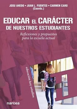 EDUCAR EL CARCTER DE NUESTROS ESTUDIANTES