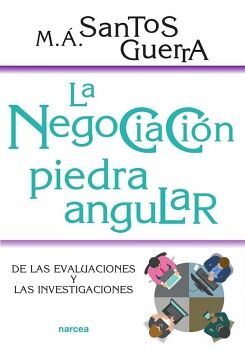 LA NEGOCIACI�N, PIEDRA ANGULAR