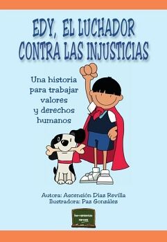 EDY, EL LUCHADOR CONTRA LAS INJUSTICIAS