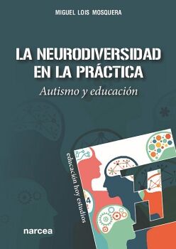 LA NEURODIVERSIDAD EN LA PRCTICA