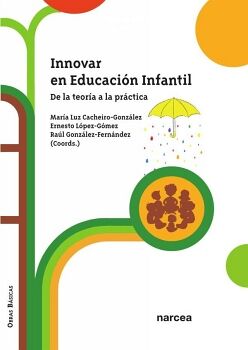 INNOVAR EN EDUCACI�N INFANTIL