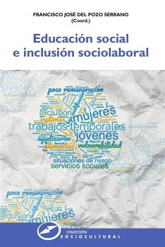 EDUCACI�N SOCIAL E INCLUSI�N SOCIOLABORAL
