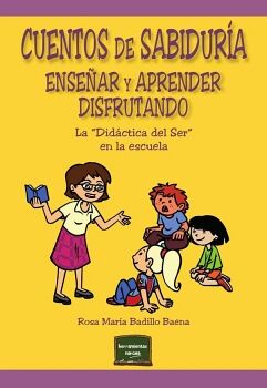 CUENTOS DE SABIDUR�A. ENSE�AR Y APRENDER DISFRUTANDO