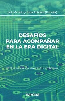 DESAF�OS PARA ACOMPA�AR EN LA ERA DIGITAL