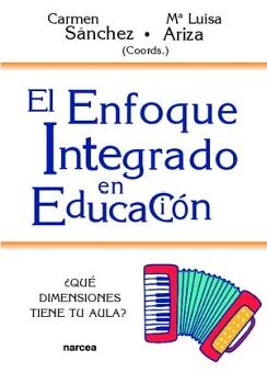 EL ENFOQUE INTEGRADO EN EDUCACI�N
