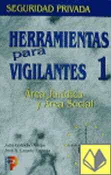 HERRAMIENTAS PARA LOS VIGILANTES 1