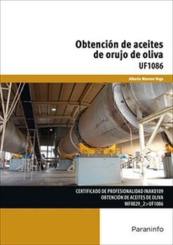 OBTENCION DE ACEITES DE ORUJO DE OLIVA UF1086