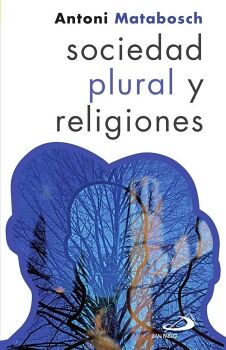 SOCIEDAD PLURAL Y RELIGIONES