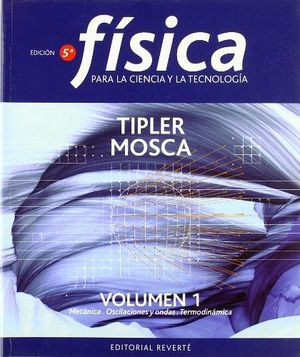 FISICA PARA LA CIENCIA Y LA TEC. I 5ED.