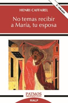 NO TEMAS RECIBIR A MAR�A, TU ESPOSA