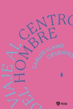 VIAJE AL CENTRO DEL HOMBRE