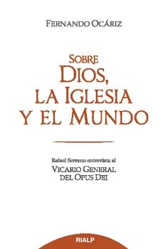 SOBRE DIOS, LA IGLESIA Y EL MUNDO