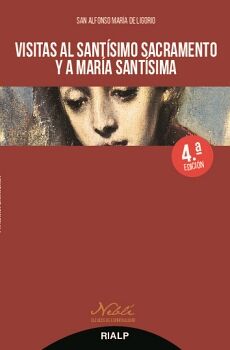 VISITAS AL SANT�SIMO SACRAMENTO Y A MAR�A SANT�SIMA