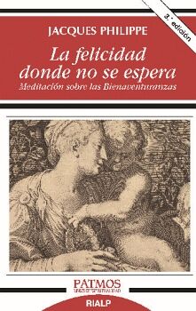 LA FELICIDAD DONDE NO SE ESPERA