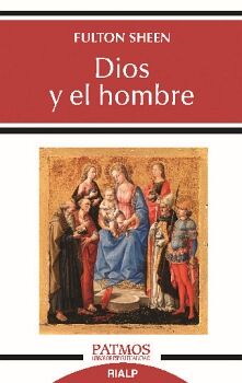 DIOS Y EL HOMBRE