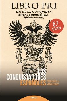 LOS CONQUISTADORES ESPA�OLES