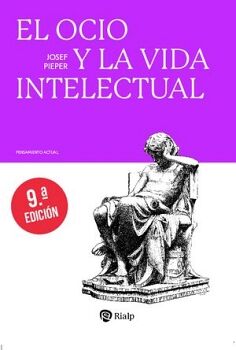 EL OCIO Y LA VIDA INTELECTUAL