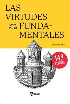 LAS VIRTUDES FUNDAMENTALES