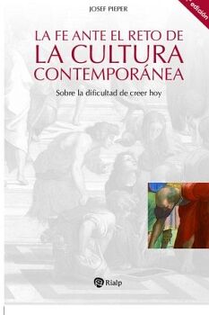 LA FE ANTE EL RETO DE LA CULTURA CONTEMPOR�NEA