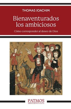 BIENAVENTURADOS LOS AMBICIOSOS