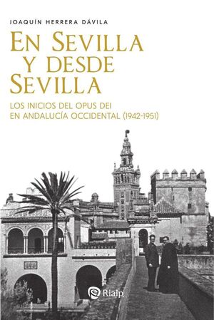 EN SEVILLA Y DESDE SEVILLA
