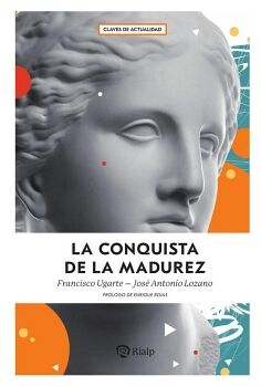 LA CONQUISTA DE LA MADUREZ