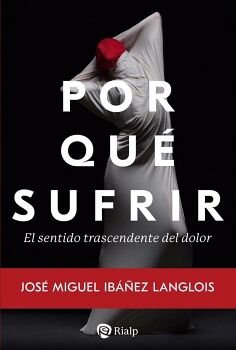 POR QU� SUFRIR