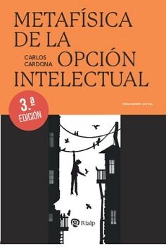 METAF�SICA DE LA OPCI�N INTELECTUAL