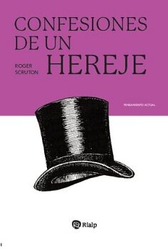 CONFESIONES DE UN HEREJE