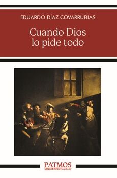 CUANDO DIOS LO PIDE TODO