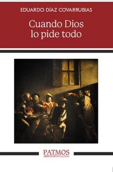 CUANDO DIOS LO PIDE TODO